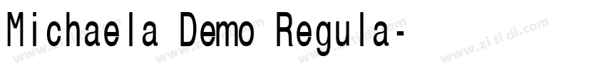 Michaela Demo Regula字体转换